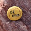 Be Kind stone